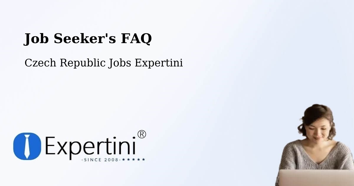 Job Seeker FAQ – Kostice - Czech Republic Jobs Expertini